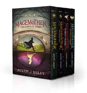 [Magemother 01] • Magemother · the Complete Series (A Fantasy Adventure Book Series for Kids of All Ages)